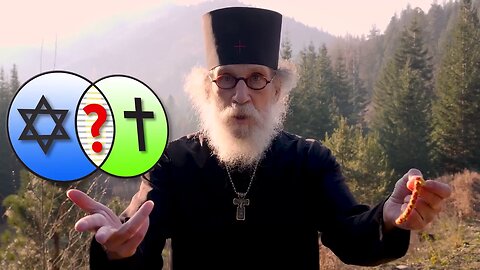 Myth of Judeo-Christianity explained by Brother Nathaniel, (Jew convert => Orthodox Christianity)