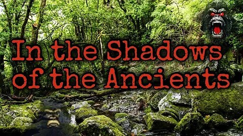 In the Shadows of the Ancients #bigfoot #story #shortstory