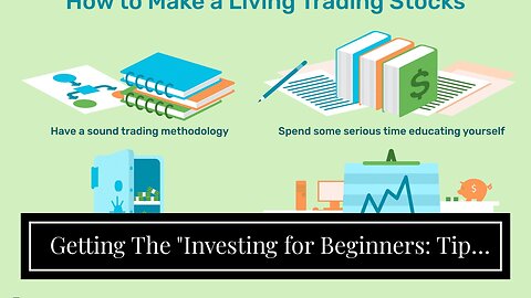 Getting The "Investing for Beginners: Tips on Building Wealth" To Work
