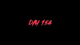 DAY 154 - ORIENTATION