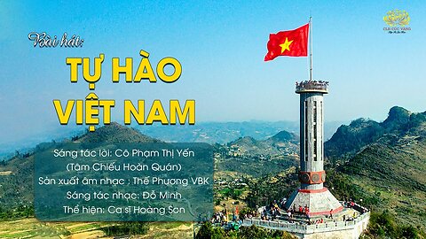 Bài hát Tự hào Việt Nam Sáng tác lời Phật tử Phạm Thị Yến (Tâm Chiếu Hoàn Quán)
