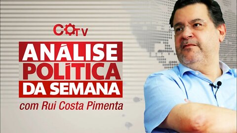 VEJA NA @Rádio Causa Operária - Análise Política da Semana, com Rui Costa Pimenta - 02/07/22
