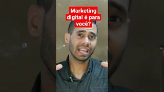 Marketing digital não é para mim