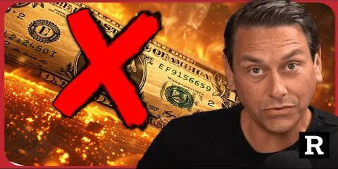 EVERYTHING is changing for the U.S. dollar and this is the final straw | Redacted w Clayton Morris
