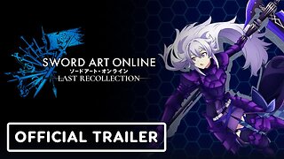 Sword Art Online Last Recollection - Official Weapon Introduction Trailer 1