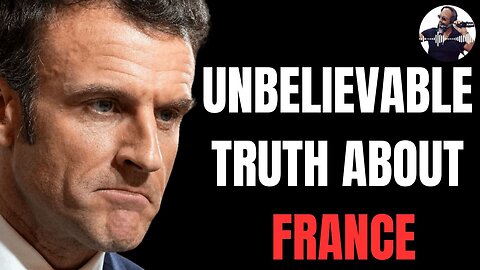 Unbelievable Truth About France