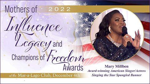 Moms for America - Honoring 2022 Mothers of Influence Awards – Mary Millben – Star Spangled Banner