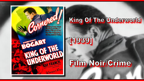 King Of The Underworld (1939) | FILM NOIR/CRIME | FULL MOVIE