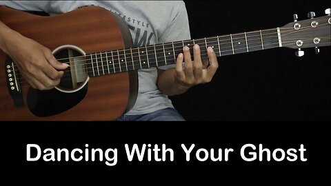 Dancing With Your Ghost - Sasha Alex Sloan | EASY Guitar Tutorial with Chords / Lyrics