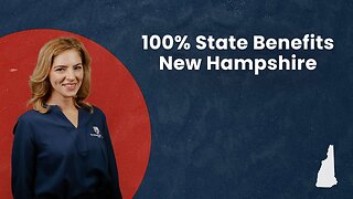 100% State Benefits - New Hampshire