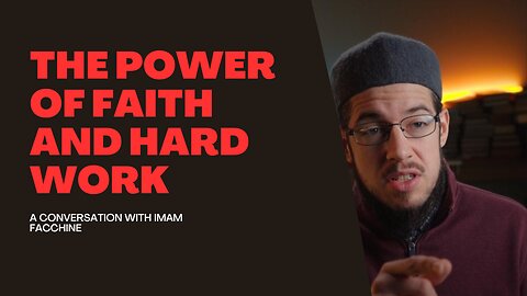 Having Faith and Working Hard for Halal Money w/ Imam Tom Facchine