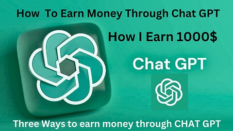 What is Chat GPT | How to make money through chat gpt