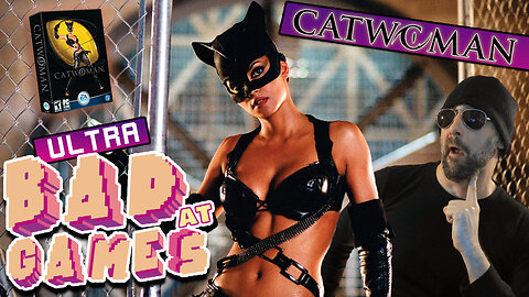 Catwoman | ULTRA BAD AT GAMES (Edited Replay)