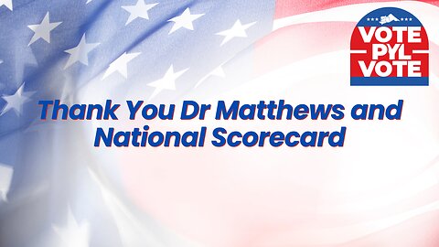 Thank You Dr Matthews and National Scorecard