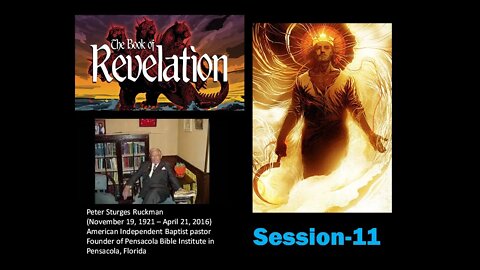 One Sat Like Unto The Son of Man Peter Ruckman Book of Revelation Session 11