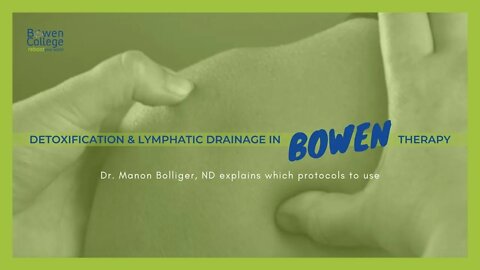 Detoxification and Lymphatic Drainage in Bowen Therapy