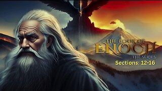 The Book of Enoch - Ethiopian Book 1 - Chapters 12-16 (Audio Book) Discover for Yourself!