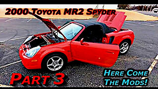 2000 Toyota MR2 Spyder PT 3 -- It Only Gets Better!