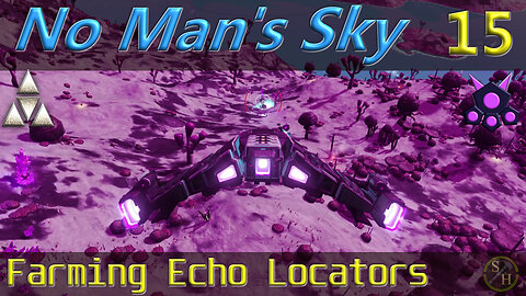 NMS Survival S2 - EP15 Farming Echo Locators in Pirate System