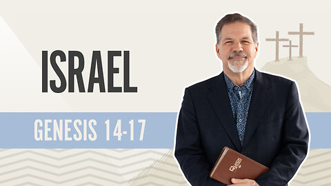 Bible Discovery, Genesis 14-17 | Israel - January 5, 2024