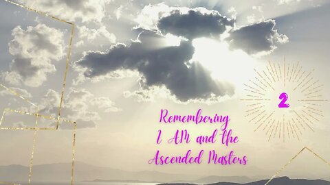 Remembering I Am and the Ascended Masters | About Us Deborah and Ioannis | Take 2