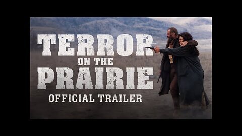 Terror On the Prairie - Trailer