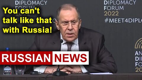 Lavrov: You can't talk to Russia like that! Turkey, Antalya Diplomacy Forum 2022 | Ukraine crisis