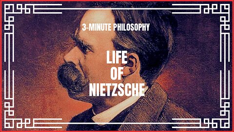 Friedrich Nietzsche | 3-Minute Philosophy | Peak Intrigue