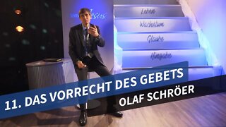 11. Das Vorrecht des Gebets # Olaf Schröer # Schritte zu Jesus