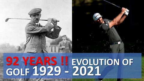 92 YEARS !! Evolution Of Golf 1929 - 2021