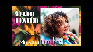 61: Kingdom Innovation - Malvina Laudicina