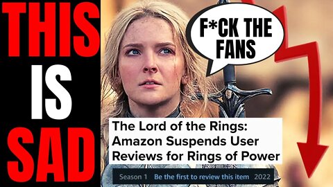Amazon SILENCES Lord Of The Rings Fans |Rings Of Power Reviews SUSPENDED After MASSIVE Backlash