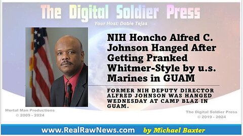 NIH Honcho Alfred Johnson Hanged After Getting Pranked Whitmer-Style by Marines