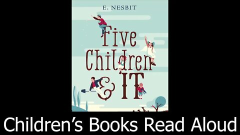 Five Children And It - Chapter Seven | Audiobook