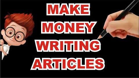 How To Make MONEY ONLINE Writing Articles