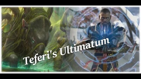 Teferi's Ultimatum bringing the PAIN and never letting their turn end! 5 Teferis?!?!?!?! Holy crap!!