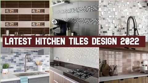 Latest 150 Kitchen Tiles Design 2022 | Kitchen Tiles Design 2022 | Kitchen Wall Tiles Design 2022