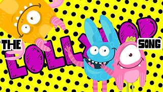 THE LOLLYPOP SONG | Fun Songs For Kids | #childrensmusic