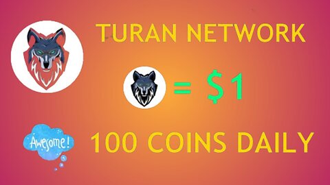 Turan Network | TTCoin Network New Project || Earn 100 TN Coins Daily || 1 TN = $1