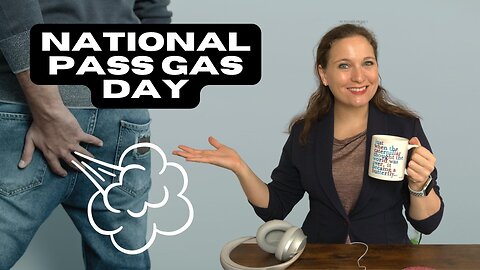 The Holidays Podcast: National Pass Gas Day (Ep. 8)