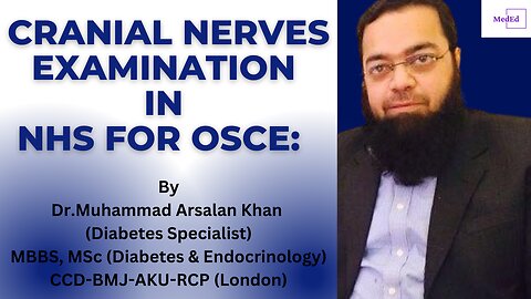 Cranial Nerves Examination in NHS for OSCE