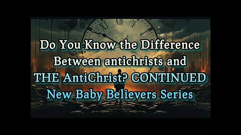 Continuation of THE AntiChrist and antichrists