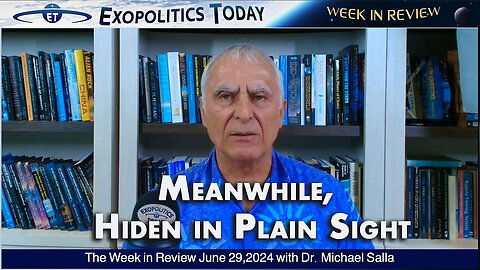 Forming an Earth Alliance and UFO Disclosure | Michael Salla's "Exopolitcs Today" (Week in Review 6/29/24)