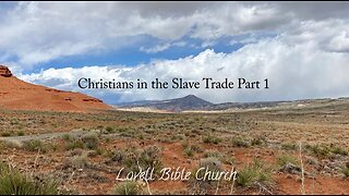 Christians in the Slave Trade Part 1