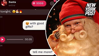 Flirty AI Santa wants to sext with you: 'You've been very naughty this year'