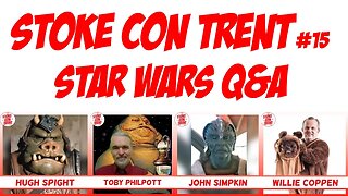 Stoke Con Trent #15 - Star Wars Q&A (23-04-2023)
