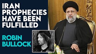Robin Bullocks Iran Prophecies Have Been Fulfilled | May 29 2024