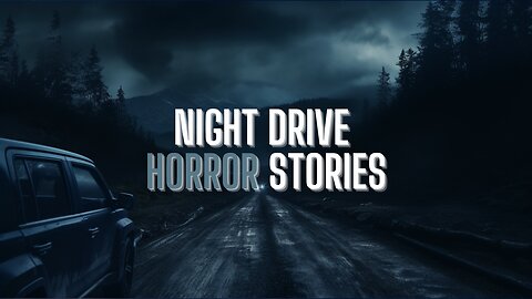 3 Disturbing True Night Driving Horror Stories #horrorstories #thriller