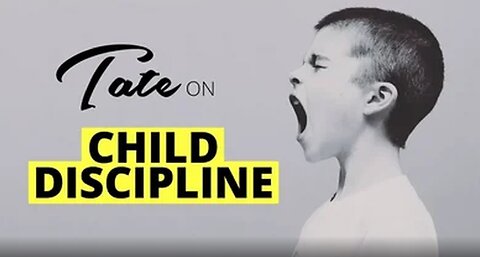 Andrew Tate on Child Discipline | November 5, 2018