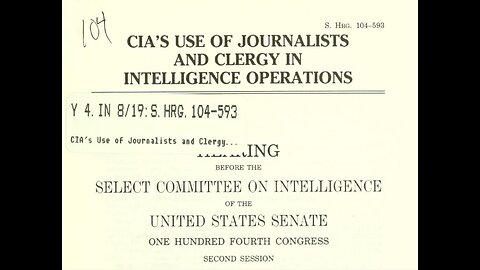 CIA/Journalists/Clergy - Senate Hearing 104-593 - Part 2 of 3